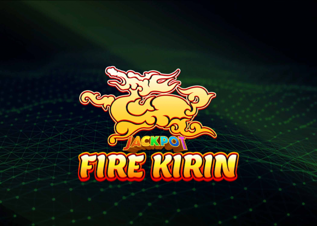 Play Fire Kirin Online