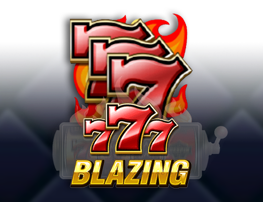 blazing 777